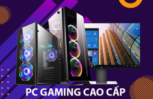 PC Gaming cao cấp