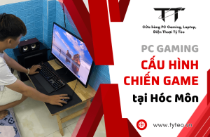 Tyteo.vn - cung cấp PC Gaming cấu hình chiến game uy tín tại Hóc Môn