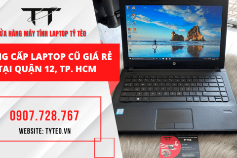 Cửa hàng mua bán laptop cũ giá rẻ tại quận 12, Tp. HCM