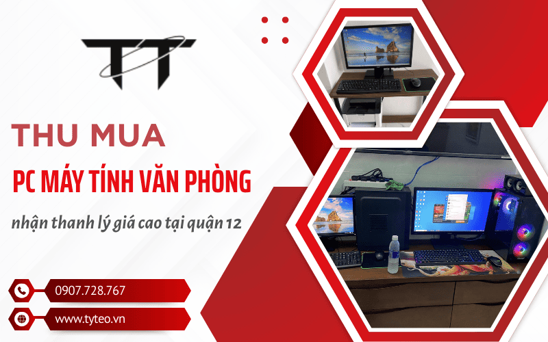 thu mua PC máy tính văn phòng quận 12