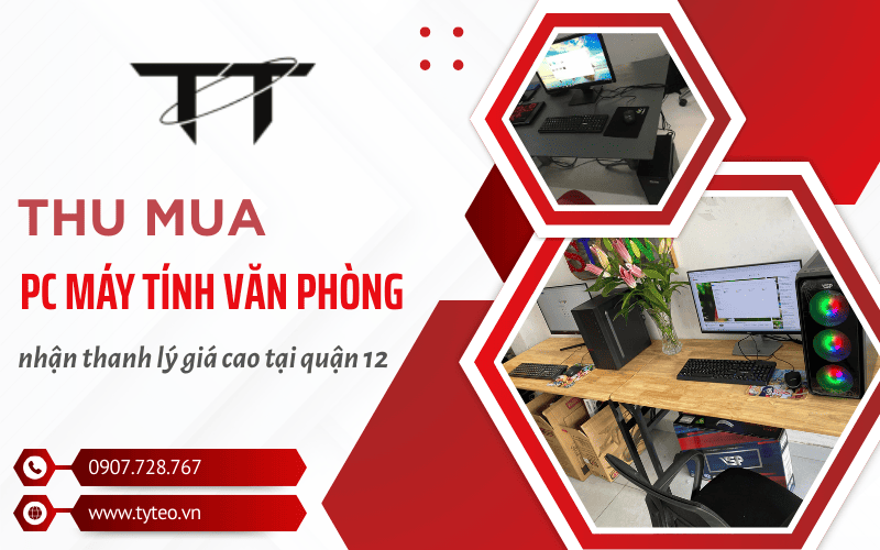thu mua PC máy tính văn phòng quận 12