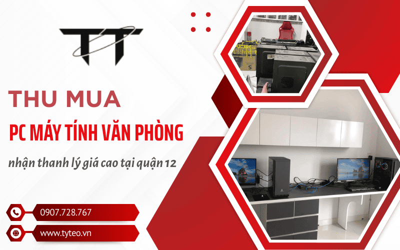 thu mua PC máy tính văn phòng quận 12