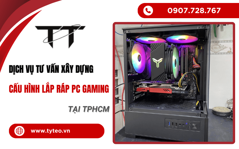 Tư vấn xây dựng cấu hình PC Gaming
